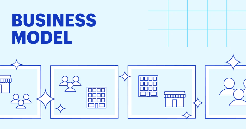 A Comprehensive Guide to Understanding Business Models